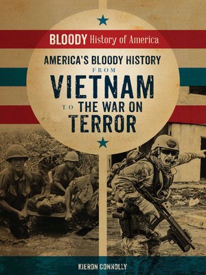 cover image of America's Bloody History from Vietnam to the War on Terror